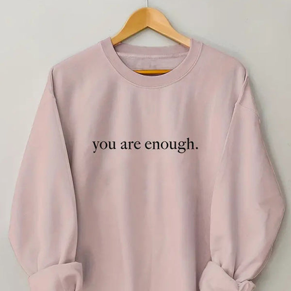 ποΈ You Are Enough Graphic Sweatshirt β Cozy, Chic & Trendy ποΈ